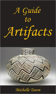 Title: A Guide To Artifacts, Author: Tason