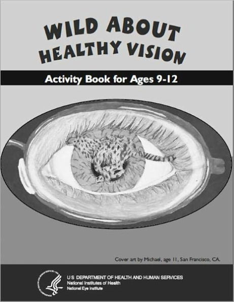 Wild About Healthy Vision: Activity Book for Ages 9 to 12