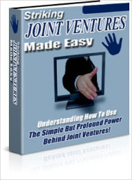 Title: Striking Joint Ventures Made Easy, Author: Lou Diamond