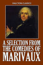 A Selection from the Comedies of Marivaux