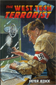 Title: The West Tech Terrorist, Author: Peter Jedick