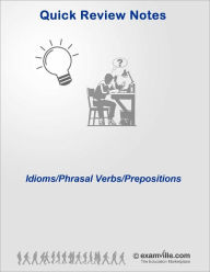 Title: English Grammar - Idioms, Phrasal Verbs, Preposition, Author: Examville Staff
