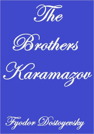 Title: The Brothers Karamazov, Author: Fyodor Dostoevsky