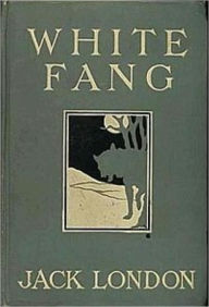 Title: White Fang, Author: Jack London