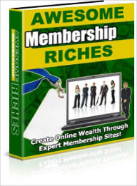 Title: Awesome Membership Riches, Author: Lou Diamond