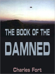 Title: The Book Of The Damned, Author: Charles Fort
