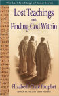 Lost Teachings on Finding God Within