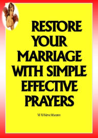 Title: Restore Your Marriage, Author: MM KIRSCHBAUM