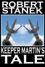 Keeper Martin's Tale (Epic Fantasy Series)