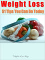 Weight Loss : 51 Tips You Can Do Today