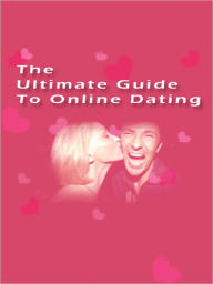 Title: The Ultimate Guide To Online Dating Tips and Tricks, Author: My App Builder