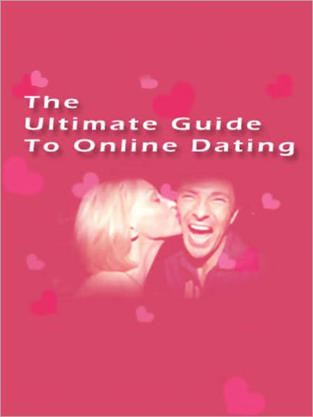 The Ultimate Guide To Online Dating Tips and Tricks