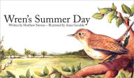 Title: Wren's Summer Day, Author: Matthew Stevens