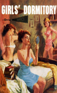 Title: Girls' Dormitory, Author: Orrie Hitt