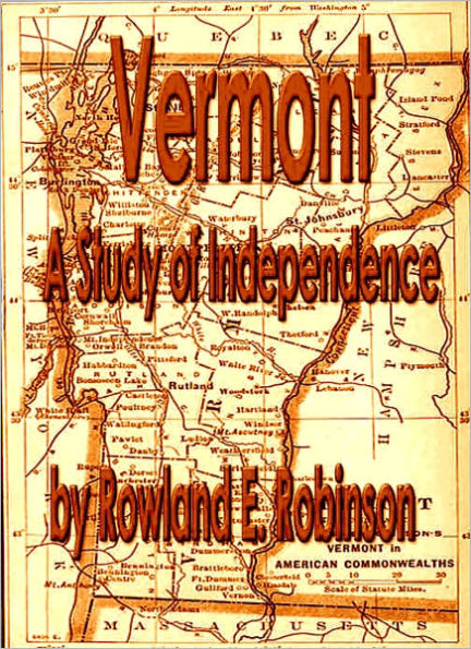 VERMONT: A STUDY OF INDEPENDENCE