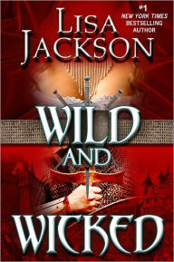 Title: Wild and Wicked, Author: Lisa Jackson