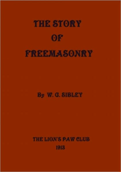 The Story Of Freemasonry