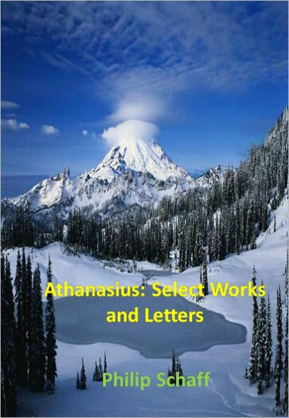 Athanasius: Select Works and Letters