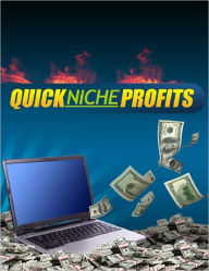 Title: Quick Niche Profits, Author: Anonymous