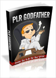 Title: PLR Godfather, Author: Anonymous