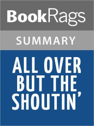 Title: All Over but the Shoutin' by Rick Bragg l Summary & Study Guide, Author: BookRags