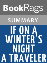 Title: If on a Winter's Night a Traveler by Italo Calvino l Summary & Study Guide, Author: BookRags