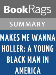 Title: Makes Me Wanna Holler by Nathan Mc Call l Summary and Study Guide, Author: BookRags