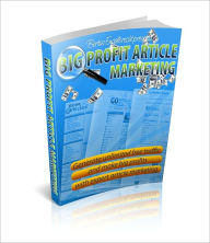 Title: Big Profit Article Marketing, Author: Anonymous