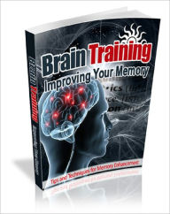 Title: Brain Training: Improving Your Memory, Author: Anonymous
