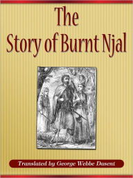 Title: The Story Of Burnt Njal, Author: George Webbe Dasent