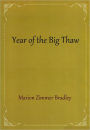 Year of the Big Thaw