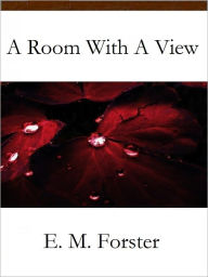 Title: A Room With A View, Author: E. M. Forster