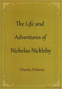 The Life and Adventures of Nicholas Nickleby