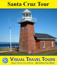 Title: SANTA CRUZ TOUR - A Self-guided Pictorial Walking Tour, Author: Brad Olsen
