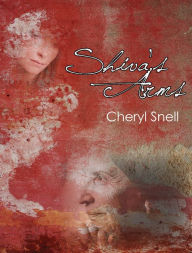 Title: Shiva's Arms, Author: Cheryl Snell