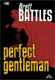 Title: Perfect Gentleman, Author: Brett Battles