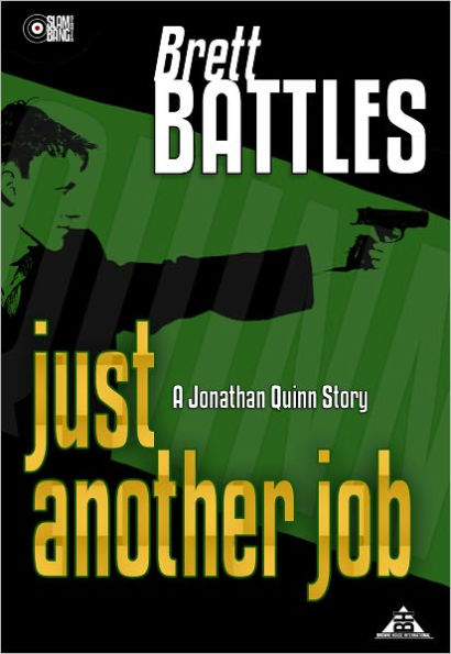 Just Another Job (A Jonathan Quinn Story)