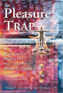 Pleasure Trap, The