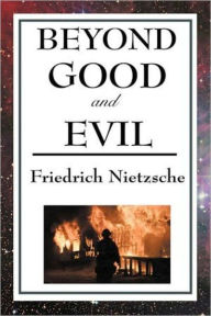 Title: Beyond Good & Evil, Author: Friedrich Wilhelm Nietzsche