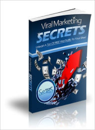 Title: Viral Marketing Secrets Unleash A Ton Of Free Viral Traffic, Author: Lou Diamond