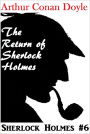 Sherlock Holmes, THE RETURN OF SHERLOCK HOLMES, Sherlock Holmes Complete Collection, Book # 6