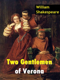 Title: Two Gentlemen of Verona, Author: William Shakespeare