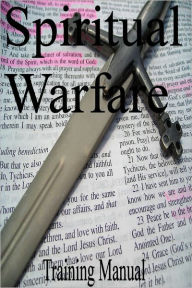 Title: Spiritual Warfare Training Manual, Author: Philothea