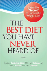 Title: The Best Diet You Have Never Heard Of - Physician Updated 800 Calorie hCG Diet Removes Health Concerns, Author: Dr. Larry Vickman