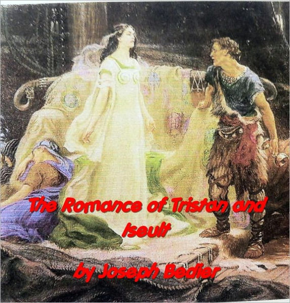 The Romance of Tristan and Iseult