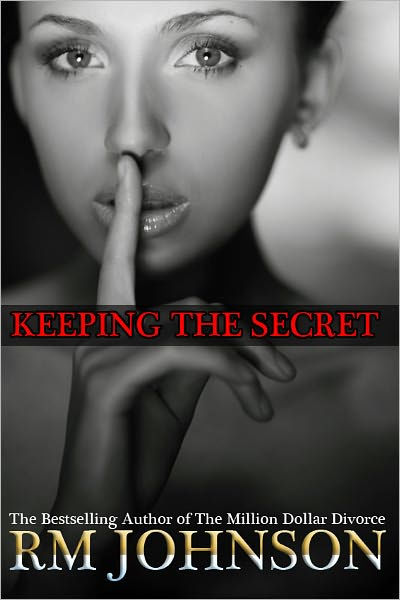 Keeping the Secret by RM JOHNSON | eBook | Barnes & Noble®