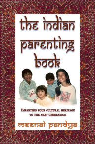Title: The Indian Parenting Book, Author: Meenal Pandya
