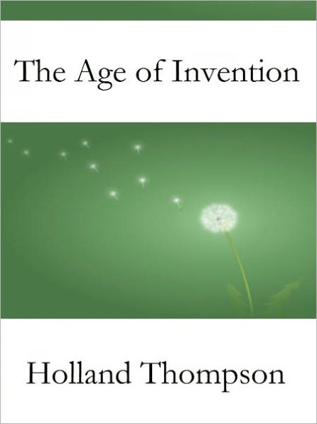 The Age of Invention