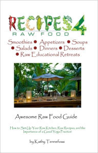 Title: Awesome Raw Food Guide, Author: Kathy Tennefoss