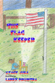 Title: The Flag Keeper, Author: Stacy Juba